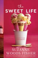 The Sweet Life  by Fisher, Suzanne Woods