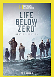 Life Below Zero: Next Generation  by Manzo, Michael 