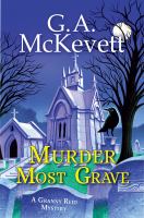 Murder Most Grave  by McKevett, G. A. 