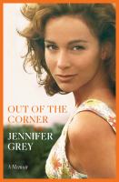 Out Of The Corner by Grey, Jennifer