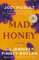 Mad Honey  by Picoult, Jodi 