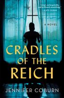Craddles of the Reich  by Coburn, Jennifer