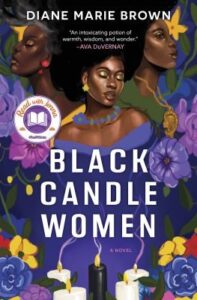 Black Candle Woman  by Brown, Diane Marie