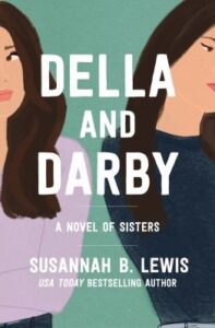 Della and Darby  by  Lewis, Susannah B.