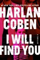 I Will Find You  by Coben, Harlan