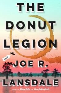 The Donut Legion  by  Lansdale, Joe R.