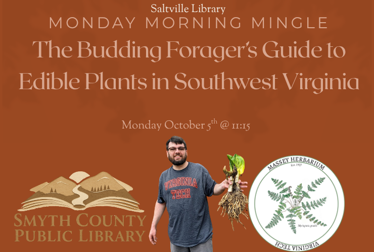 Monday Morning Mingle- The Budding Forager’s Guide to Edible Plants in Southwest Virginia