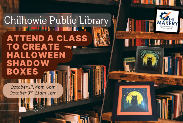 Create a Spooky Shadowbox in the SCPL Makery! 